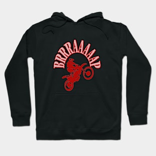 Brrraaaaap Dirtbike Motocross Design In Red Hoodie